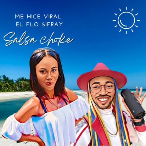 Me Hice Viral el Flo Sifray Salsa Choke | Boomplay Music