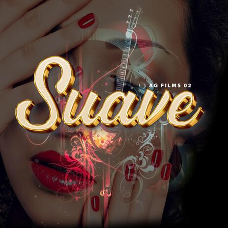 Suave | Boomplay Music