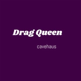 Drag Queen lyrics | Boomplay Music