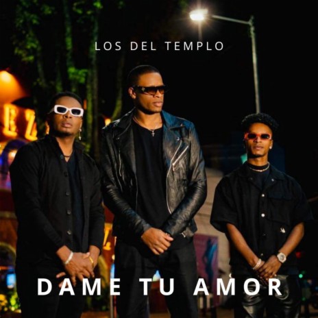 Dame Tu Amor | Boomplay Music