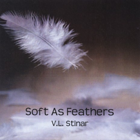 Soft As Feathers | Boomplay Music