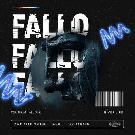 Fallo ft. River Life | Boomplay Music