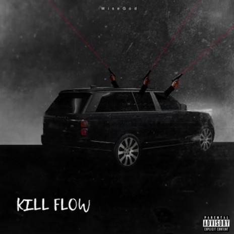 Kill Flow | Boomplay Music