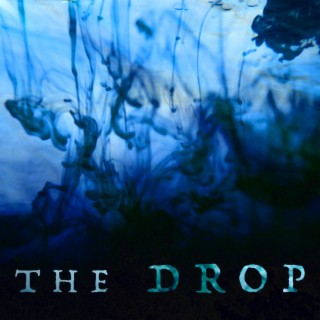 The Drop