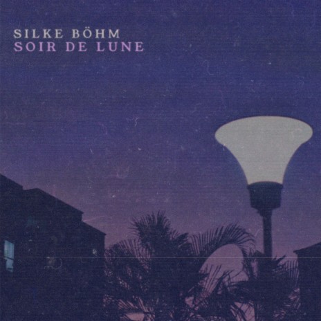 Soir De Lune | Boomplay Music
