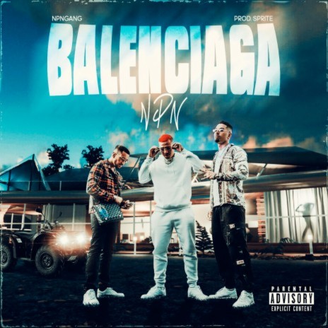 Balenciaga ft. Big Gucci Derec & Wess' | Boomplay Music