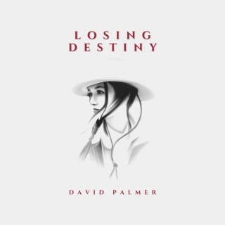 Losing Destiny