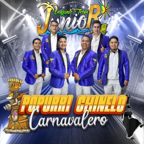Popurri Chinelo Carnavalero (En vivo) | Boomplay Music