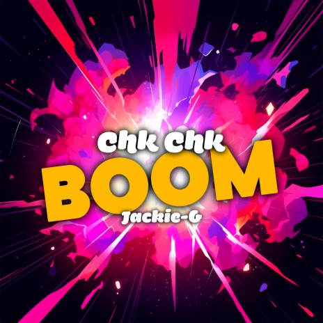 Chk Chk Boom | Boomplay Music