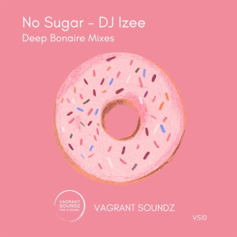 No Sugar (Deep Bonaire Extended Mix)