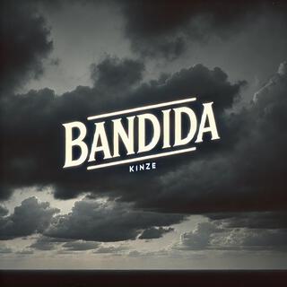 BANDIDA