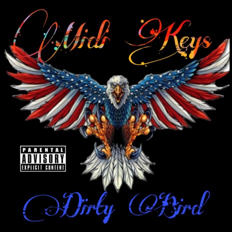 Dirty Bird | Boomplay Music