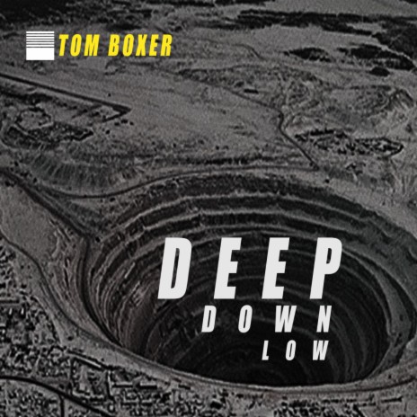 Deep Down Low (Original Mix) | Boomplay Music