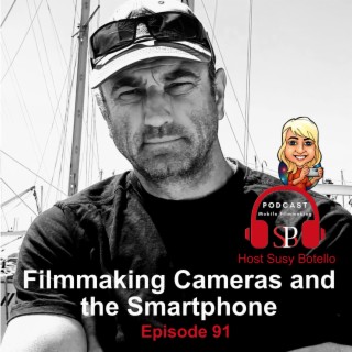 Filmmaking Cameras and the Smartphone with James Smith