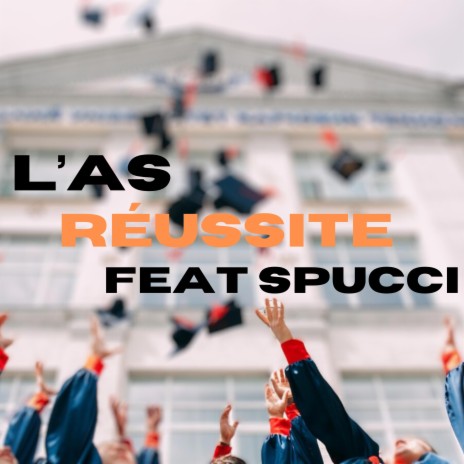 Réussite ft. LAS | Boomplay Music