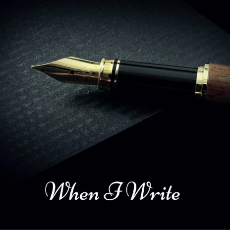 When I Write