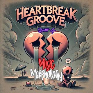 Heartbreak Groove