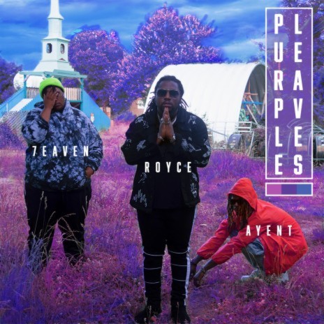 Purple Leaves ft. Ayent & 7eaven | Boomplay Music