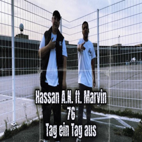 Tag ein Tag aus ft. Marvin76 | Boomplay Music