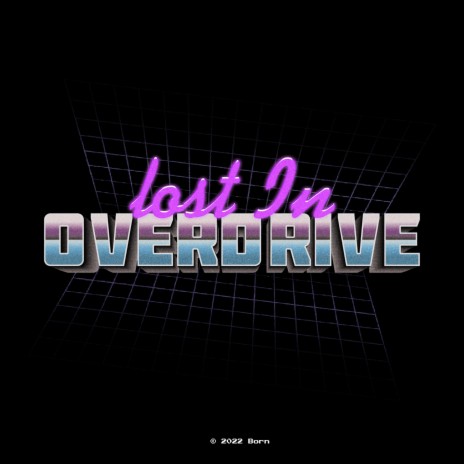 Overdrive (8-Bit) | Boomplay Music