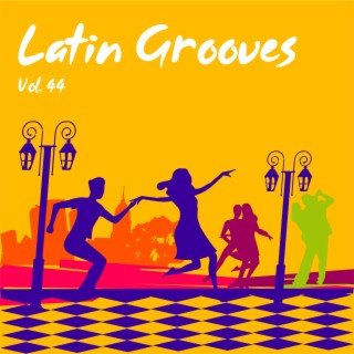 Latin Grooves, Vol. 44