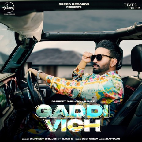 Gaddi Vich ft. Kaur B | Boomplay Music