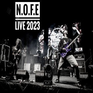 N.O.F.E LIVE 2023