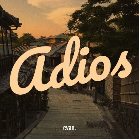 Adios | Boomplay Music