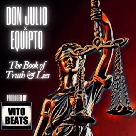 The Book of Truth & Lies ft. Equipto | Boomplay Music