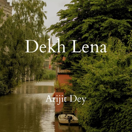 Dekh Lena (Lofi)