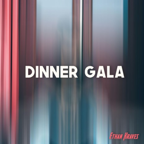 Dinner Gala