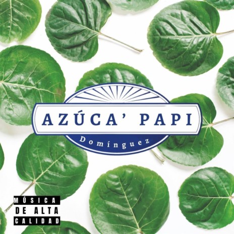 Azúca' Papi ft. Brees Moira | Boomplay Music