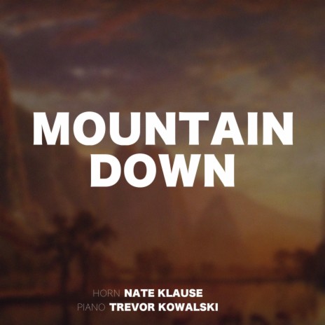 Mountain Down ft. Nate Klause | Boomplay Music