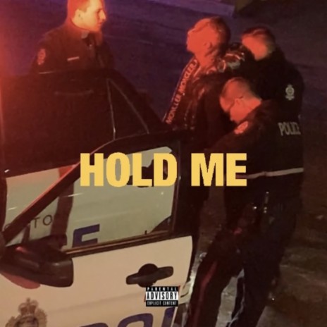 hold me | Boomplay Music