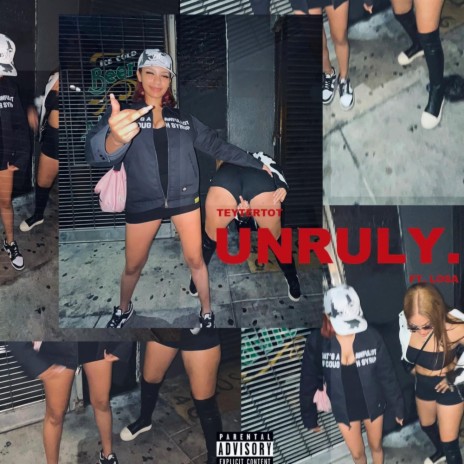 Unruly ft. LOSA | Boomplay Music