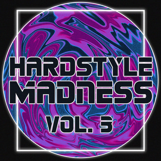 Hardstyle Madness, Vol. 3