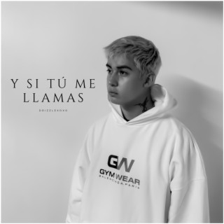 Y Si Tú Me Llamas lyrics | Boomplay Music