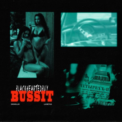 Bussit ft. DXNXILLIO & Lucretius