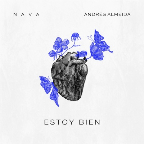 Estoy bien ft. N A V A | Boomplay Music