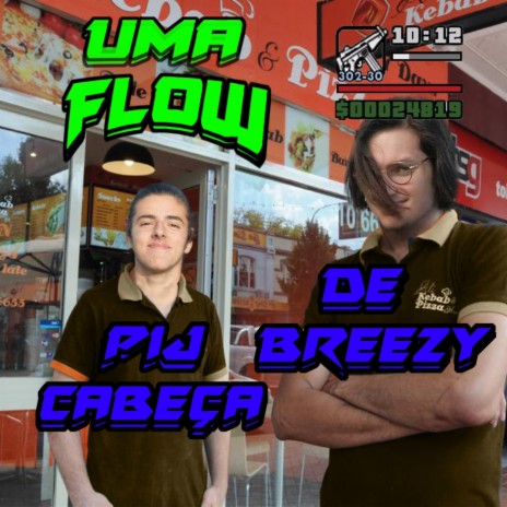 uma flow ft. pij cabeça & De Breezy | Boomplay Music