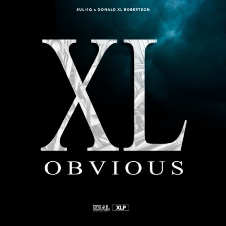 OBVIOUS ft. Donald XL Robertson