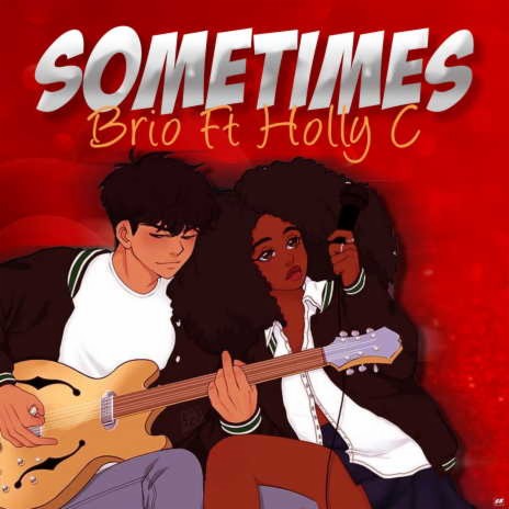 Sometimes ft. Holly C | Boomplay Music