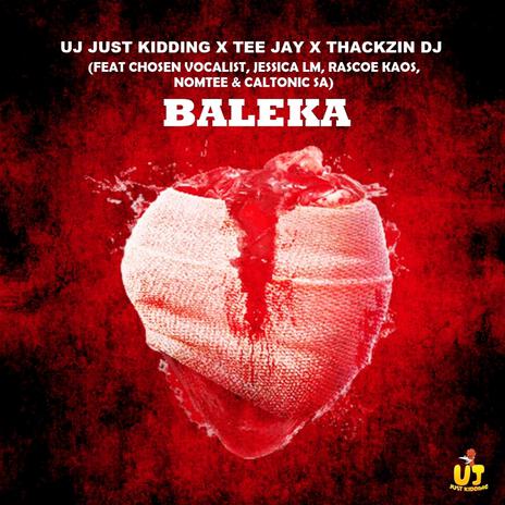 Baleka ft. Chosen Vocalist, Jessica LM, Rascoe Kaos & Caltonic SA | Boomplay Music