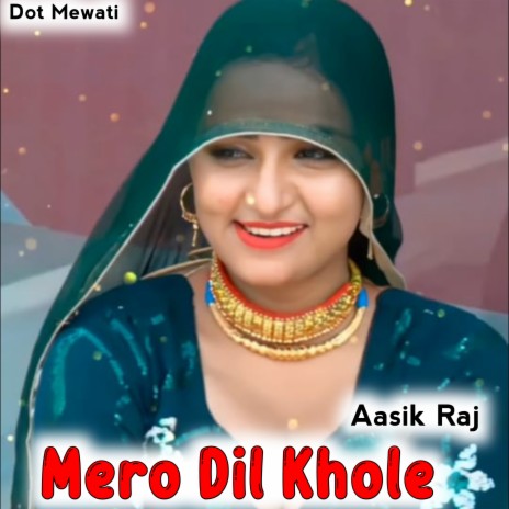 Mero Dil Khole | Boomplay Music