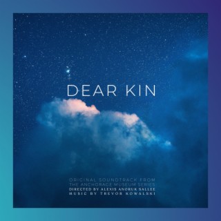Dear Kin (Original Series Soundtrack)