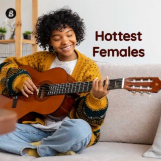 Hottest Females