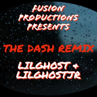 THE DASH (REMIX)