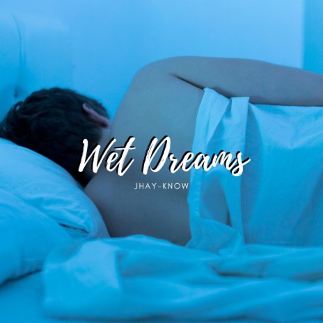 Wet Dreams