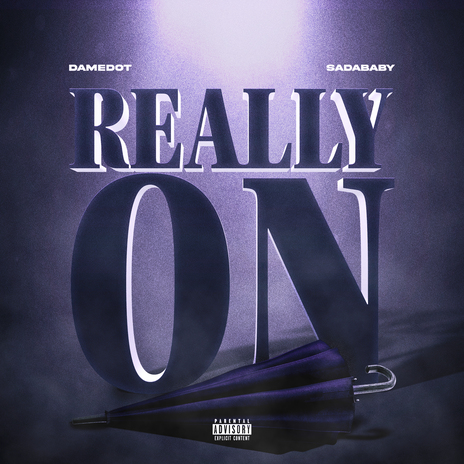 REALLY ON ft. Sada Baby | Boomplay Music