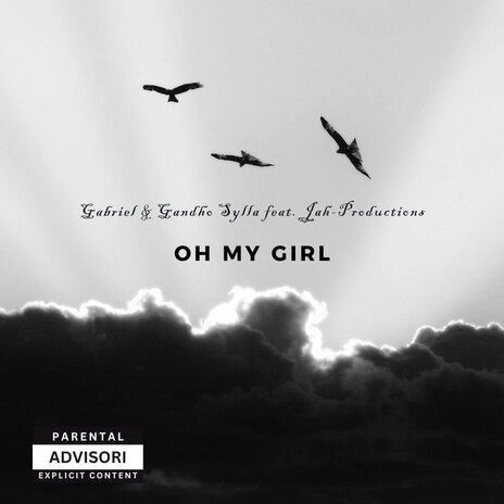 Oh My Girl ft. Gandho Sylla & Gabriel | Boomplay Music